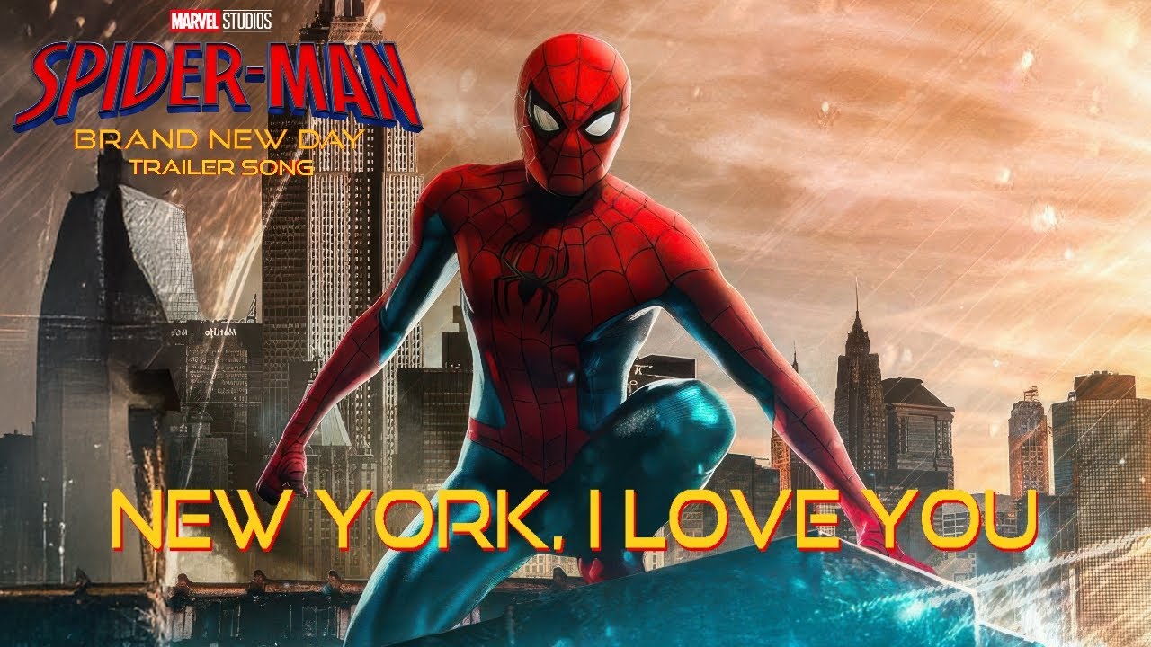 SPIDER-MAN: Brand New Day Trailer Song | (New York, I Love You but You're Bringing Me Down)