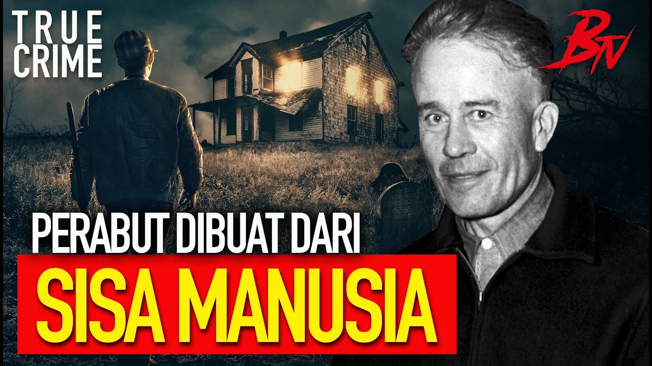 ED GEIN: JEMBALANG GILA DARI PLAINFIELD