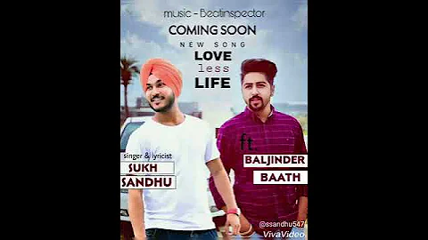 Love less life (promo) :- sukh Sandhu ft. Baath0015