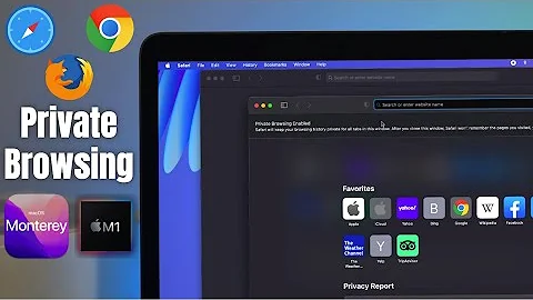 Use Private Browsing on MacBook Pro M1 [Safari,Google Chrome,Firefox]