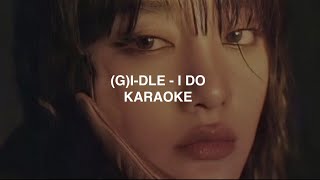 (G)I-DLE (여자)- 'I DO' KARAOKE