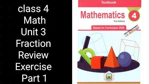 Class 4 Math | Unit 3 Review Exercise Q1 to 8 | Fractions | KPK Textbook Board