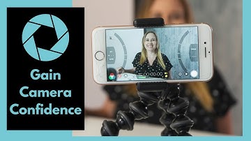 How to Overcome the Fear of Being on Camera and Start Making Videos