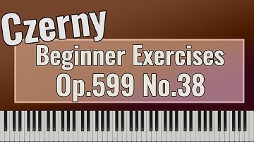 Carl Czerny - Practical Exercises for Beginners Op. 599 No. 38 - Easy Piano Tutorial