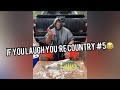 If You Laugh You’re Country #5