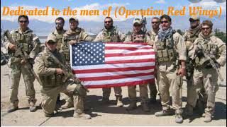 Operation Red Wings Tribute (Real Footage)