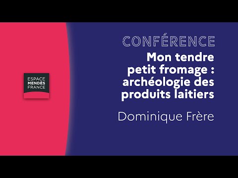 Mon Tendre Petit Fromage Archéologie Des Produits Laitiers Dominique Frère