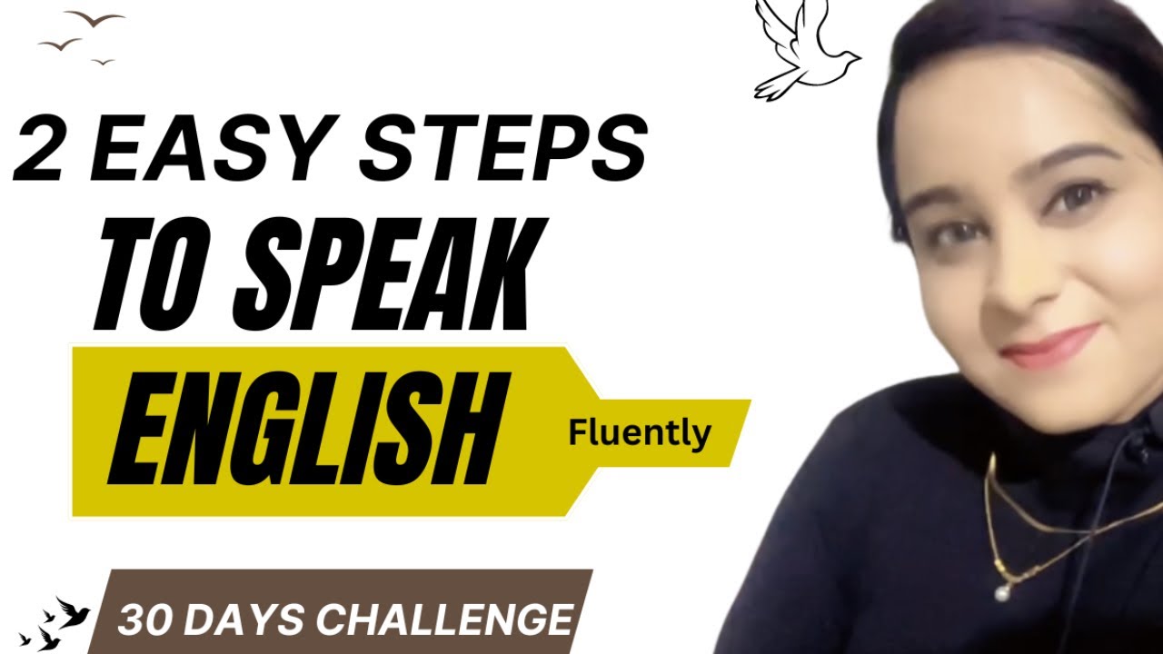 2 Easy Steps to Speak in English Fluently and Confidently - YouTube