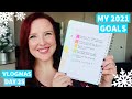 MY 2021 GOALS | POWER SHEETS | VLOGMAS 2020 DAY 25