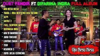 DIFARINA INDRA FT FENDIK - OJO NESU NESU FULL ALBUM ADELLA.