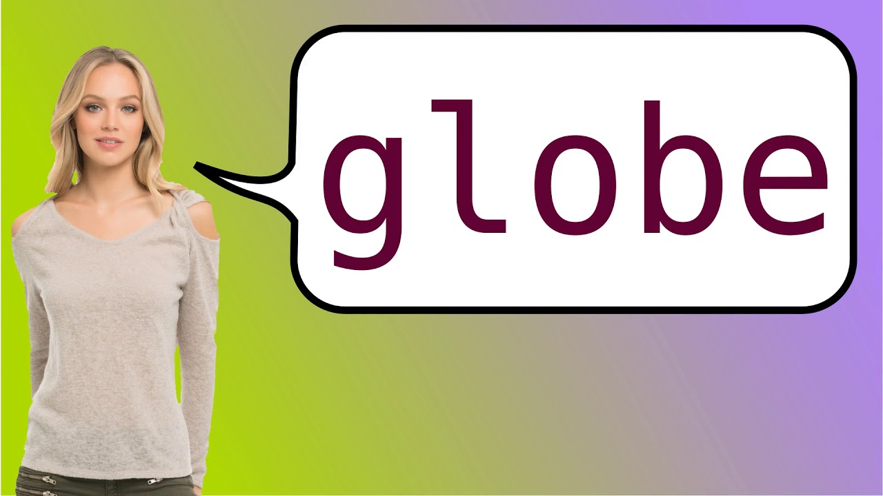 Como dizer 'globo terrestre' em ingles? - YouTube