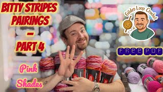 Red Heart Bitty Stripes Pairings - Part 4 | Shades of Pink | Free PDF !!