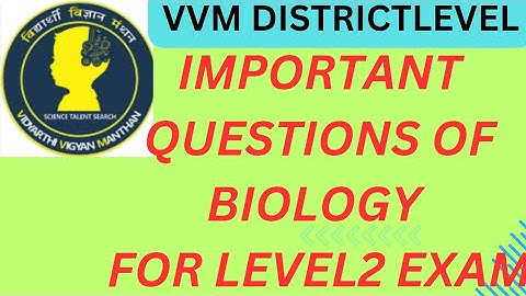 Most important questions of Biology for VVM level 2 exam. #vvm2025 #level2exam #preparation #biology