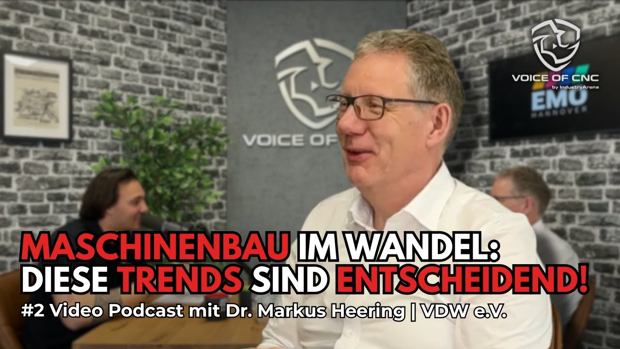 Voice of CNC - Podcast Folge 2: Maschinenbau im Wandel / Trends zur EMO 2025