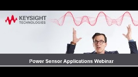 Keysight Power Sensor Applications Webinar