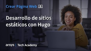 Desarrollo de sitios estáticos con Hugo | Webinar