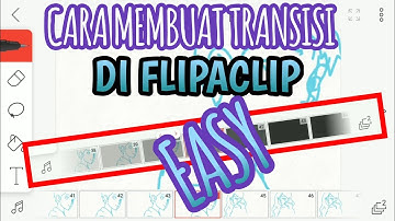 Cara membuat efek transisi di aplikasi FlipaClip - How to make transition effect in FlipaClip Easy