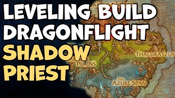 Shadow Priest Leveling Build WoW Dragonflight