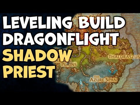 Shadow Priest Leveling Build Wow Dragonflight