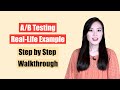 A/B Testing Real-life Example: A Step by Step Walkthrough | Data Science Interview