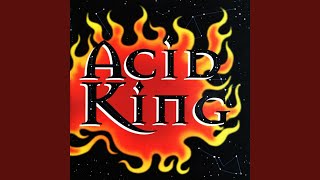 Video thumbnail of "Acid King - If I Burn"