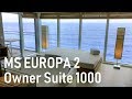 MS EUROPA 2: Owner Suite 1000 | Rundgang durch die exclusivste Suite der Europa 2