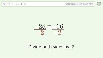 Linear equation with one unknown: Solve 9-4d=-7-2d step-by-step solution