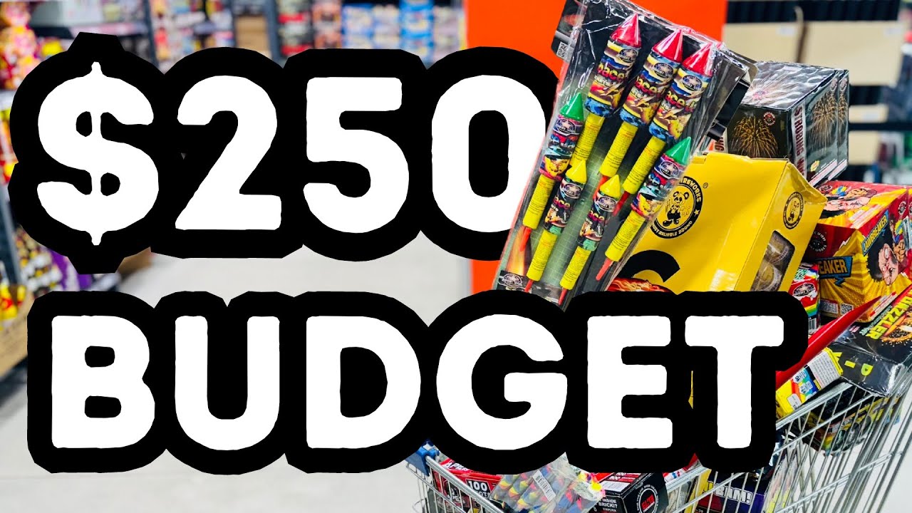Top Fireworks to Pick on a $250 Budget for 4th of July!