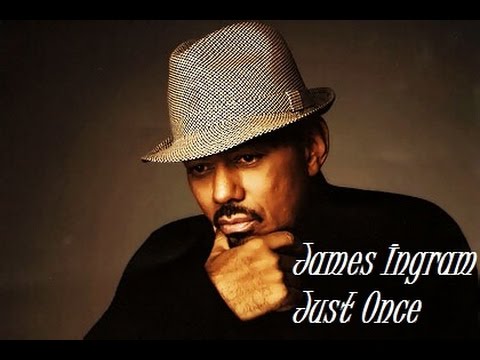 James Ingram - Just Once (Tradução) - YouTube