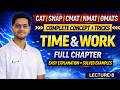 TIME AND WORK (SNAP 2026) 🔥 | Lecture - 8 | CAT/SNAP/NAMT/CMAT/OMATS | Maths by Pratikarsh Sir