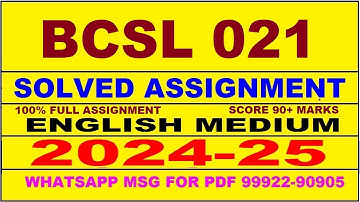BCSL 21 solved assignment 2024-25 | BCSL 21 solved assignment in english 2025 | BCSL 21 2024-25