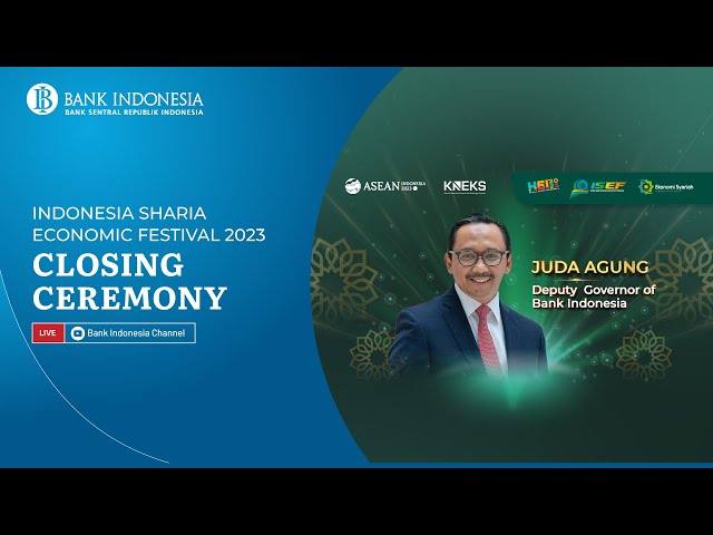 Indonesia Sharia Economic Festival 2023: Closing Ceremony class=