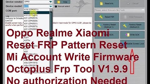 Oppo Realme Xiaomi Reset FRP Pattern Reset Mi Account Write Firmware Octoplus Frp Tool V1.9.9