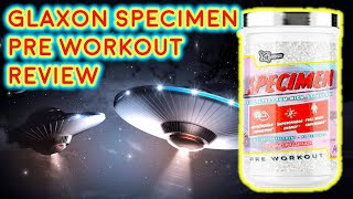 Are You a Specimen? | Glaxon Specimen Pre Workout Review