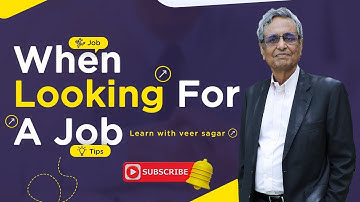 When Looking For A Job  || Learn With Veer Sagar