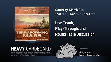 Terraforming Mars w/ all expansions 3p Teaching, Play-through, & Round table by Heavy Cardboard
