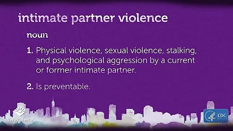 What is Intimate Partner Violence?