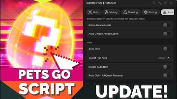 Pets go🌟 Script📜 | Arcade Part 2 Update! Auto Click, Auto Roll, Auto Rebirth etc