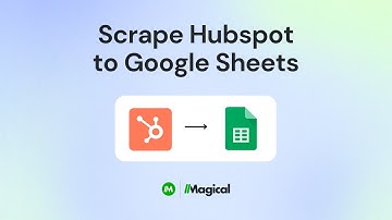How to Scrape Hubspot to Google Sheets