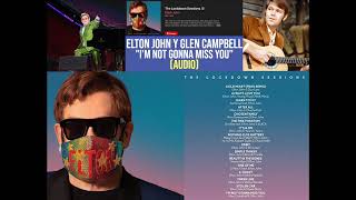 Elton John y Glen Campbell - I&#39;m Not Gonna Miss You