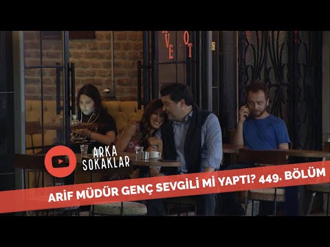 Arif Müdür  Genç Sevgili Mi Yaptı? 449. Bölüm