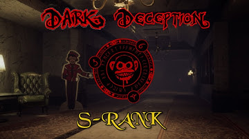 Dark Deception Chapter 1: Monkey Business  S-Rank