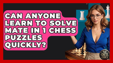 Can Anyone Learn To Solve Mate In 1 Chess Puzzles Quickly? - The Chess Codex