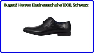 BEWERTUNG (2025): Bugatti Herren Businessschuhe 1000, Schwarz. WESENTLICHE Einzelheiten