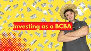 Board Certified Behavior Analyst Meeting | ABA & Investing | Making money as a BCBA