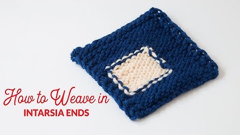 How to Weave in Ends in Intarsia Knitting & Tips for Intarsia Finishing | Hands Occupied