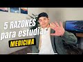 Aplica a la escuela de MEDICINA ahora mismo si este eres TÚ | 5 RAZONES para estudiar medicina