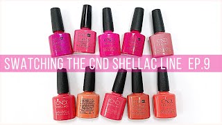 Swatching the entire CND Shellac line Video #9 [Corals & Reds]