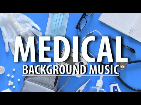 background music for medical presentation