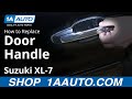 How to Replace Exterior Door Handle 2002-06 Suzuki XL-7